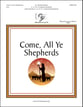 Come, All Ye Shepherds Handbell sheet music cover